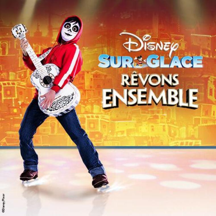 DISNEY SUR GLACE - RÊVONS ENSEMBLE