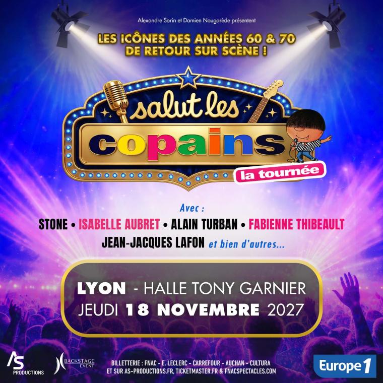 SALUT LES COPAINS - LA TOURNEE